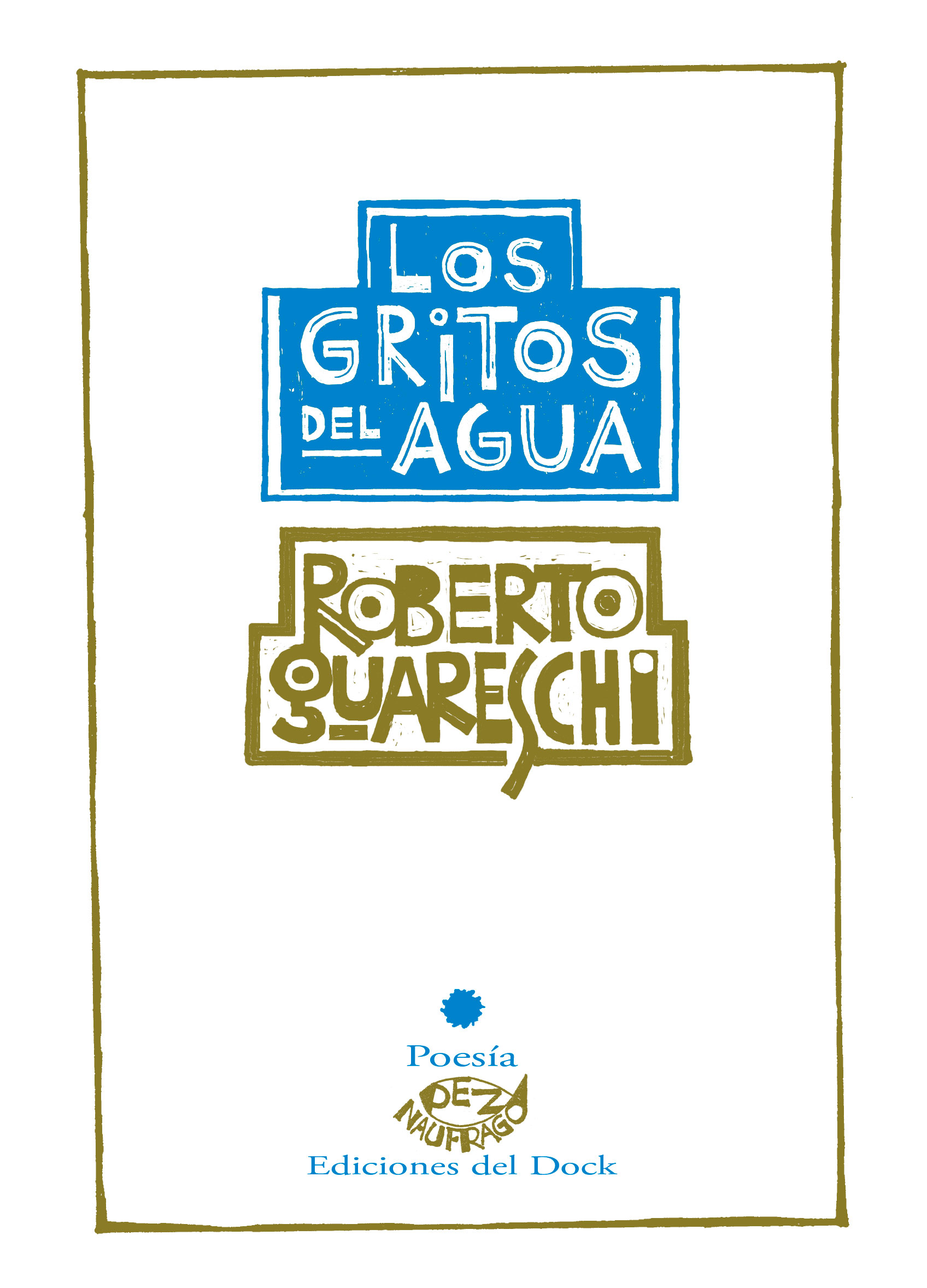 Los gritos del agua