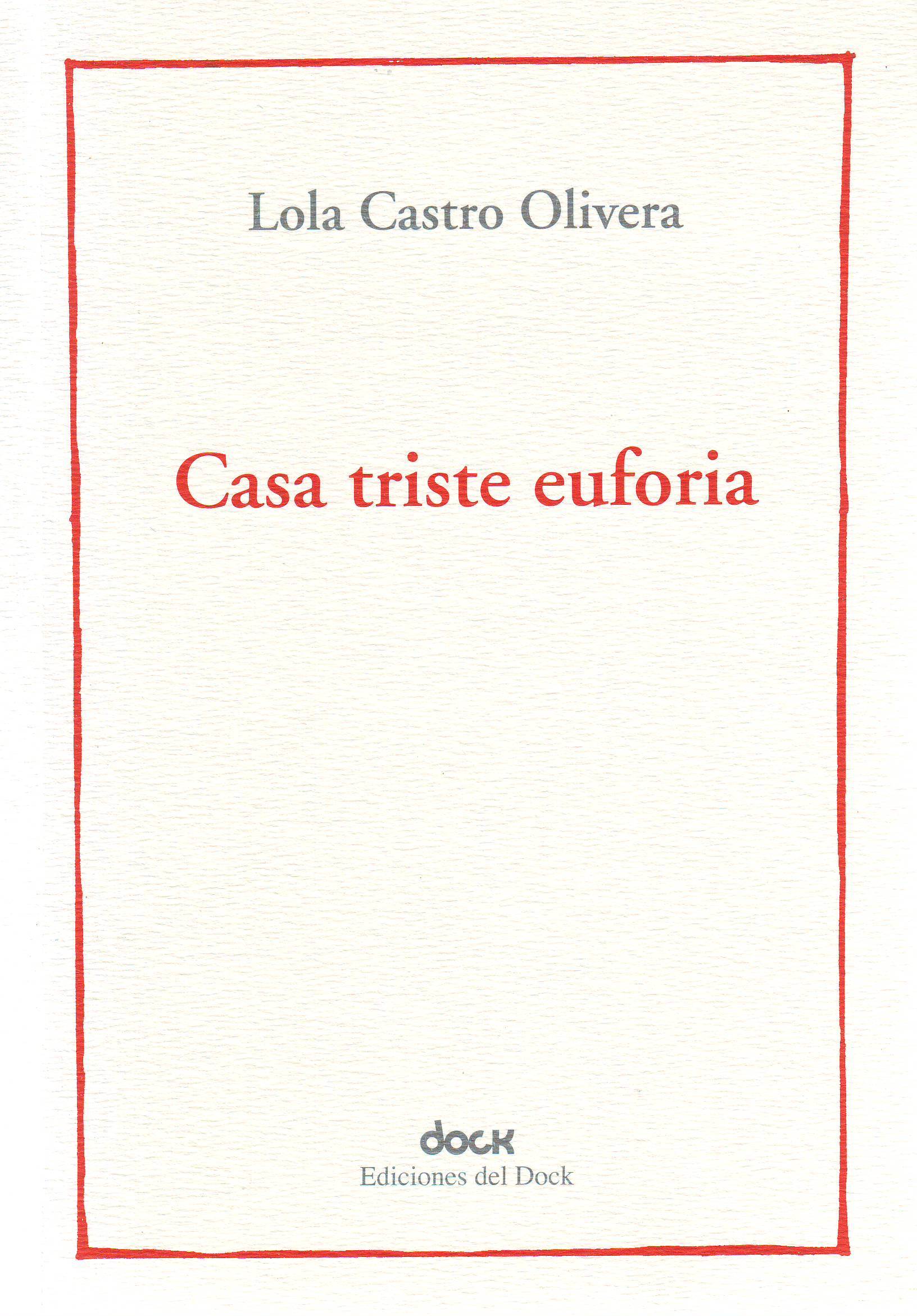 Casa triste euforia