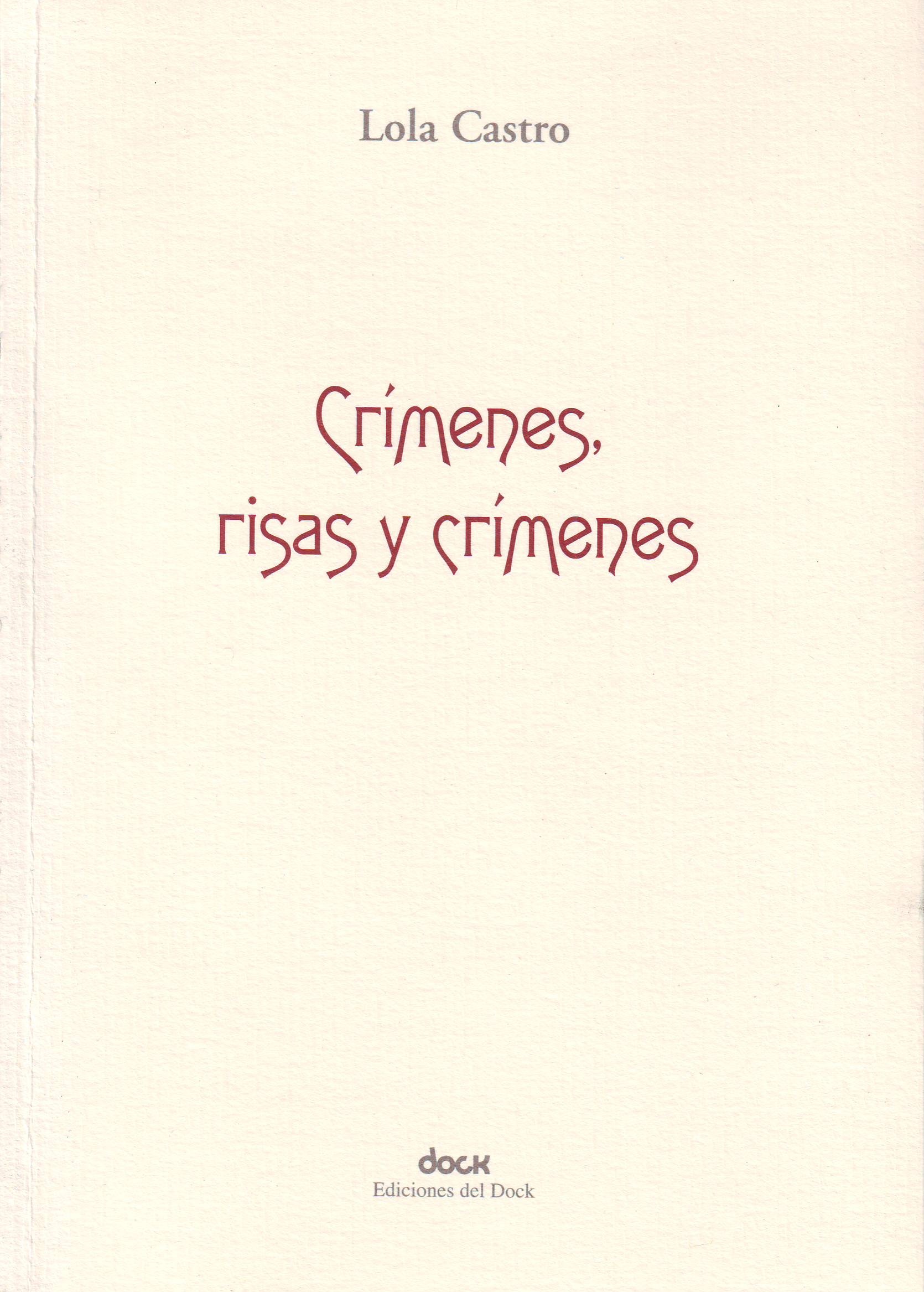 Crímenes, risas y crímenes