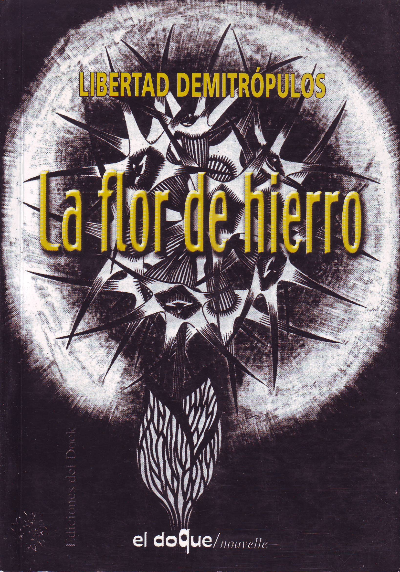 La flor de hierro