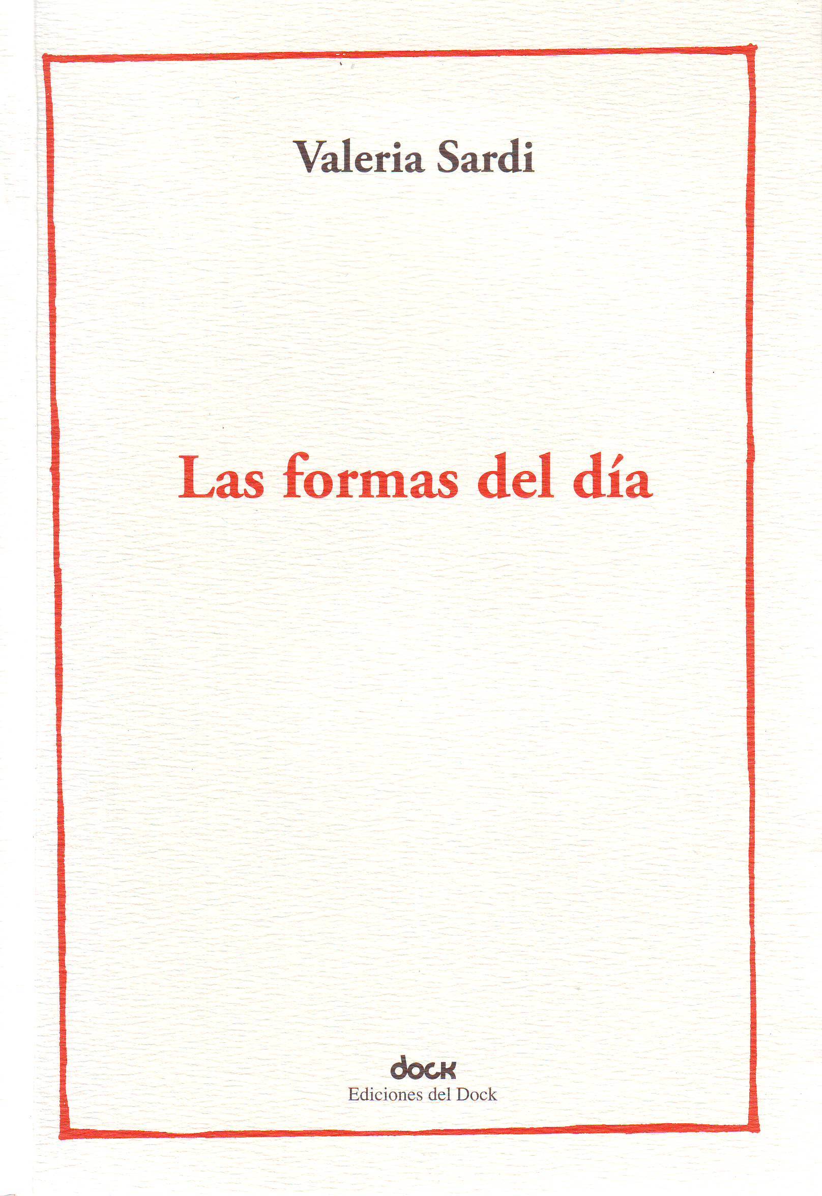 Las formas del día