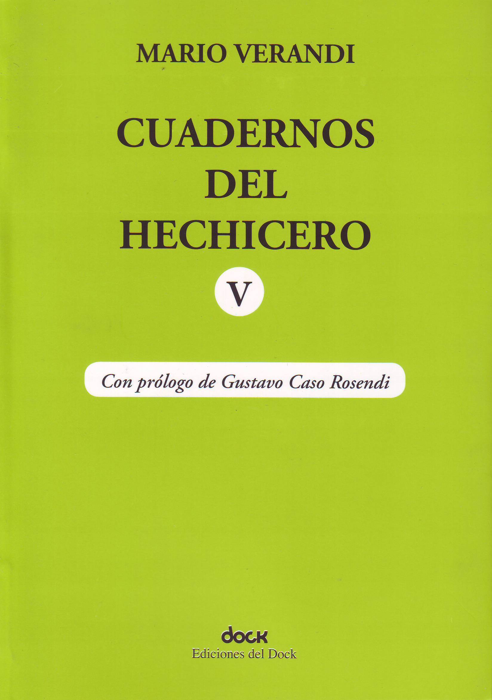 Cuadernos del hechicero V